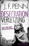 [London Mysteries 01] • Desecration - Verletzung